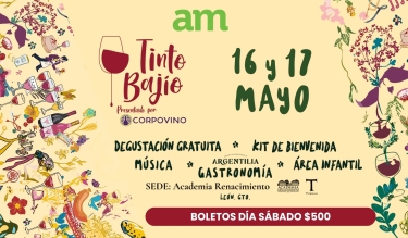 Tinto Bajío 2026 | Acceso sábado 16 de mayo